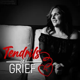 A Look Into Janie’s Journey With Grief on The Tendrils of Grief Podcast